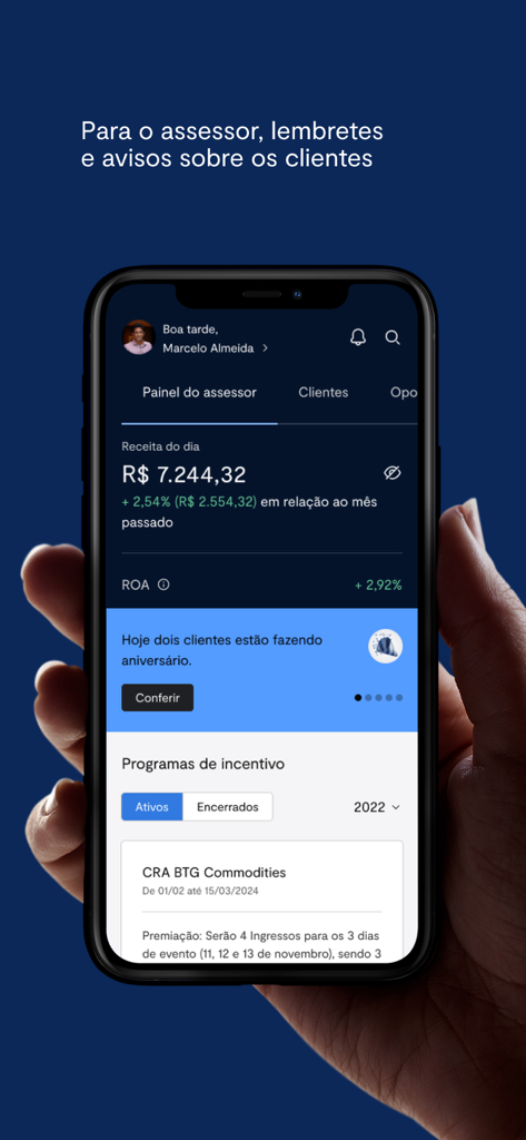 BTG Pactual Parceiros - Panel de control del asesor financiero en la aplicación BTG Pactual Parceiros que muestra los ingresos diarios y los recordatorios de los clientes