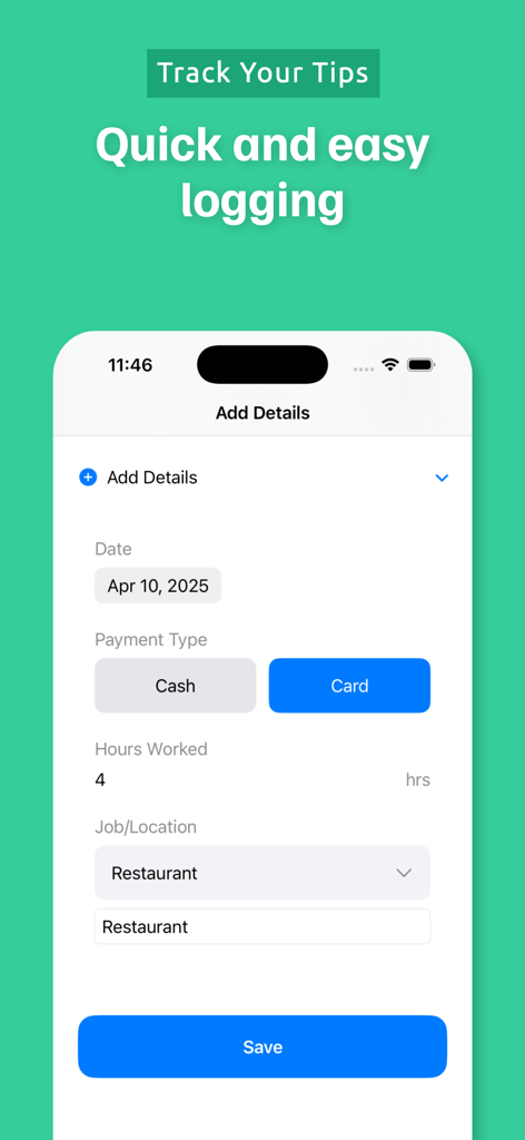 Tip tracker app interface for logging earnings with options for date payment type and hours worked