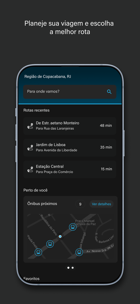 Vá de Ônibus mobile app interface showing route planning search recent trips and a live map of nearby buses in Rio de Janeiro.