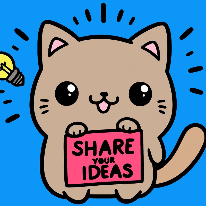 a cute cat saying share your ideas