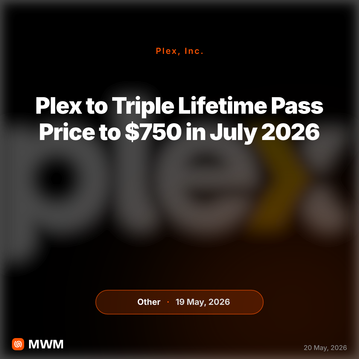 Plex Increasing Lifetime Plex Pass Price to $750