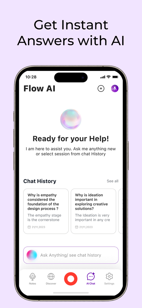 Flow AI: Voice Note Taker App - Flow AI mobile app interface showing an AI chat screen for getting instant answers and viewing chat history