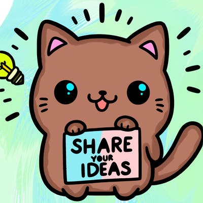a cute cat saying share your ideas