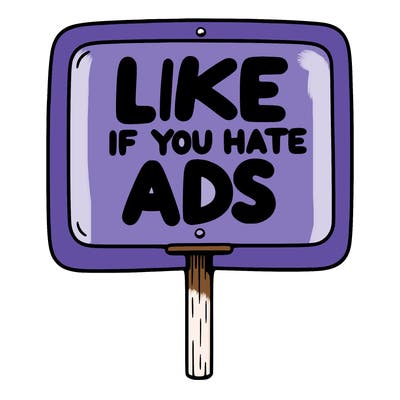a sign that says like if you hate ads