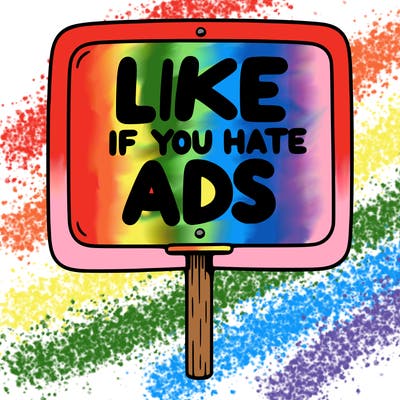 a sign that says like if you hate ads