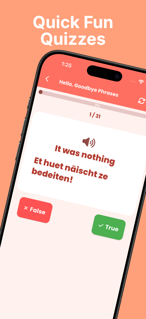 Learn Luxembourgish Beginner - Oberfläche der App Learn Luxembourgish mit einem Richtig-oder-Falsch-Quiz zur Übersetzung gängiger Sätze zwischen Englisch und Luxemburgisch.