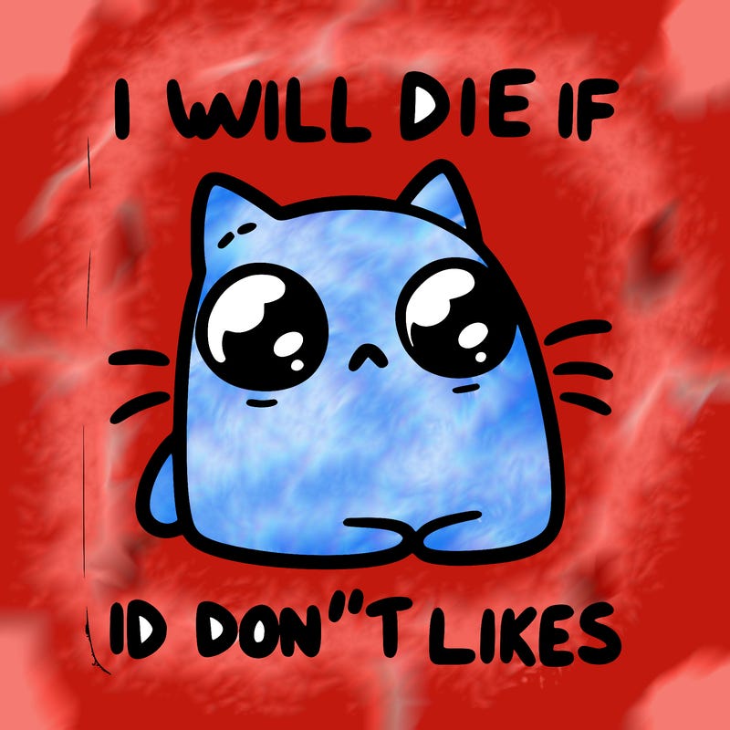 a cat that will die if we don’t get 10 likes