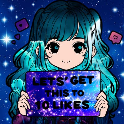 girl holding up sign that says let’s get this to 10 likes realistic