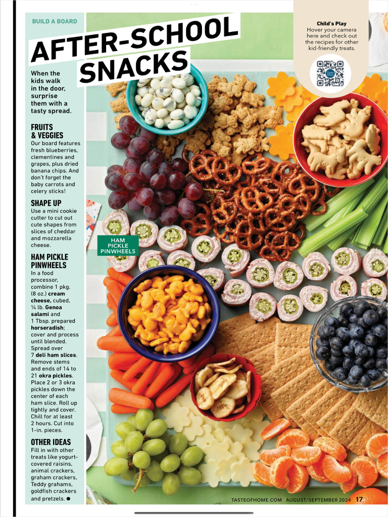 Taste of Home Magazine - After school snack board featuring fruits crackers and ham pickle pinwheels