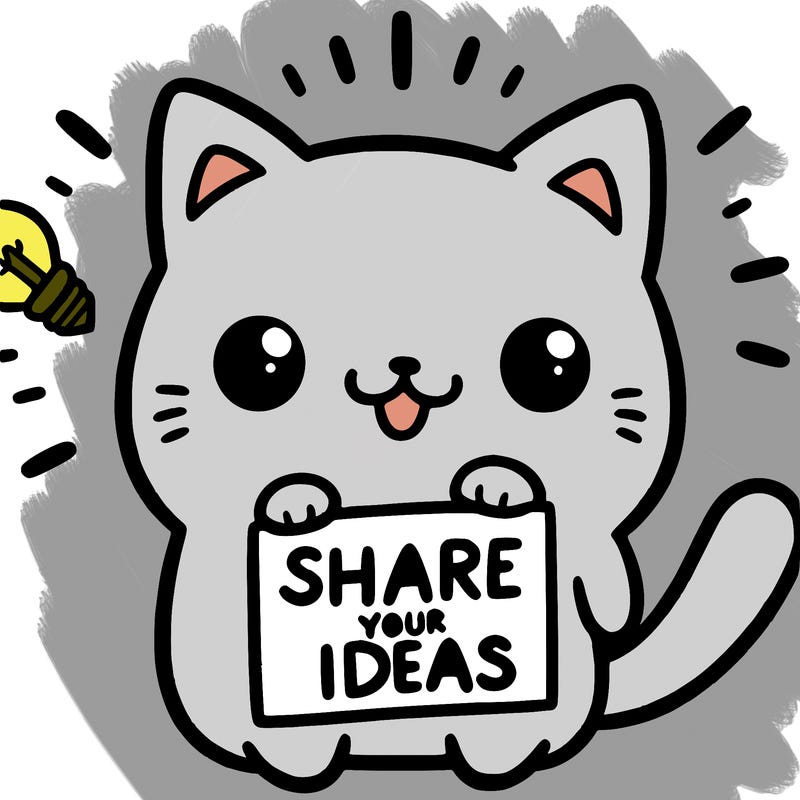 a cute cat saying share your ideas