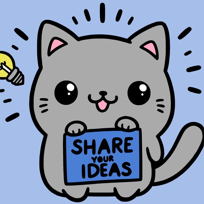 a cute cat saying share your ideas