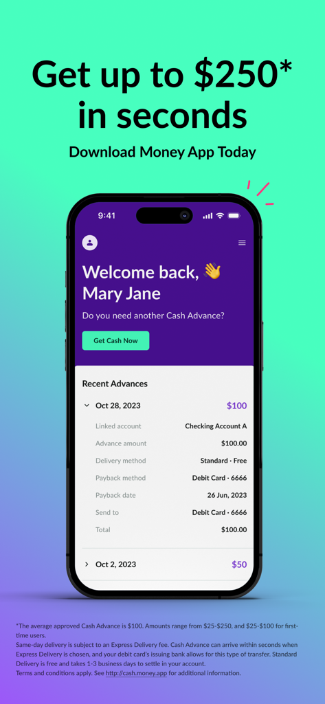 Money App - Cash Advance - Um smartphone exibindo o painel do Money App com uma mensagem para obter um adiantamento em dinheiro de até US$ 250 e histórico de transações recentes.