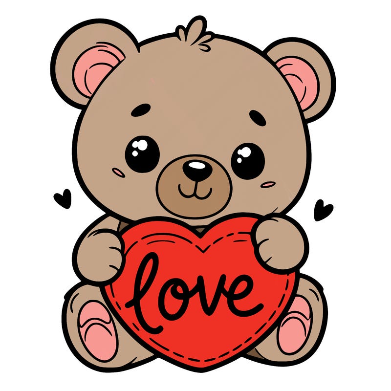 teddy bear holding a heart that says love