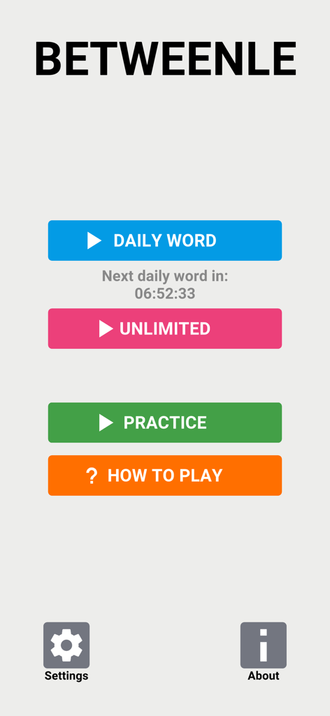 The main menu screen of the Betweenle word game showing buttons for Daily Word Unlimited Practice and How to Play modes.