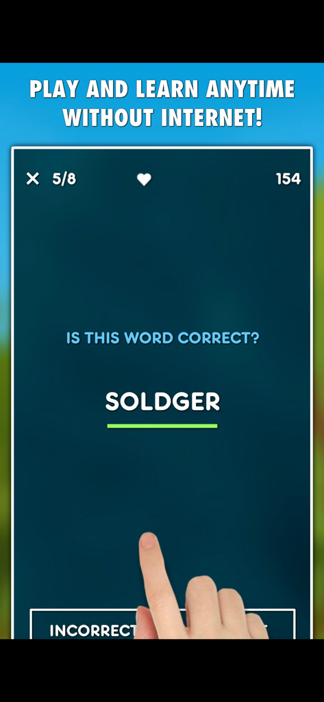 soldger라는 단어에 대한 철자 챌린지를 보여주는 Spelling Right PRO 앱 인터페이스와 오프라인 플레이 배너