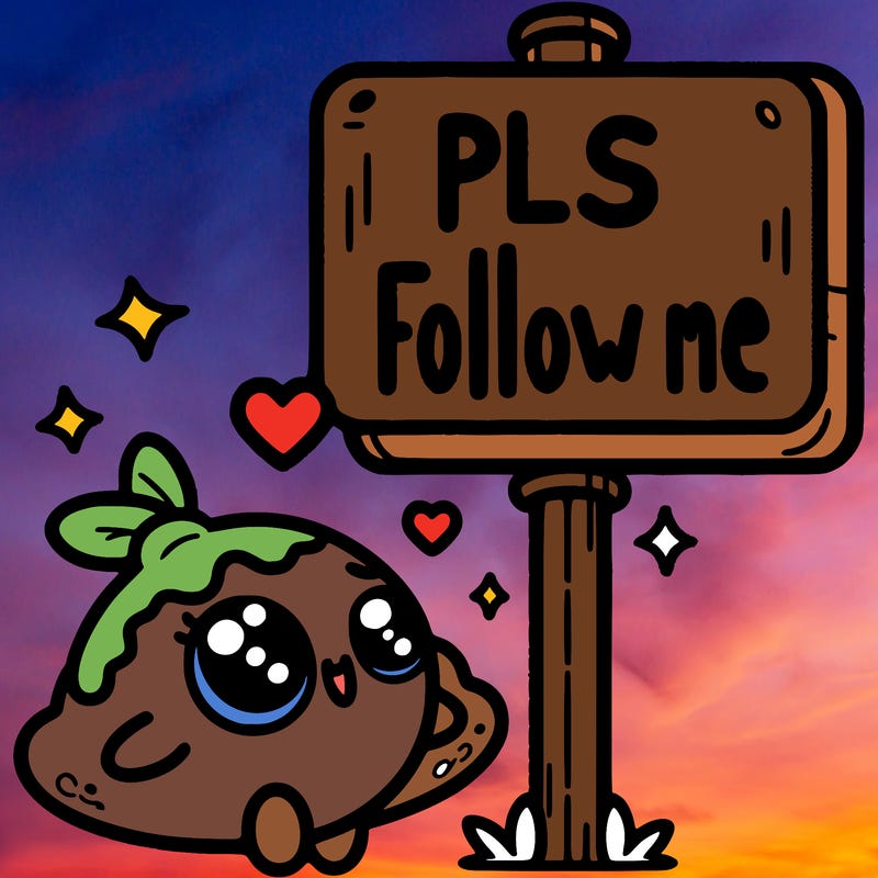 sign that says pls follow me