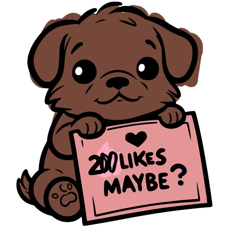 a puppy holding a sign that says 2 likes maybe?