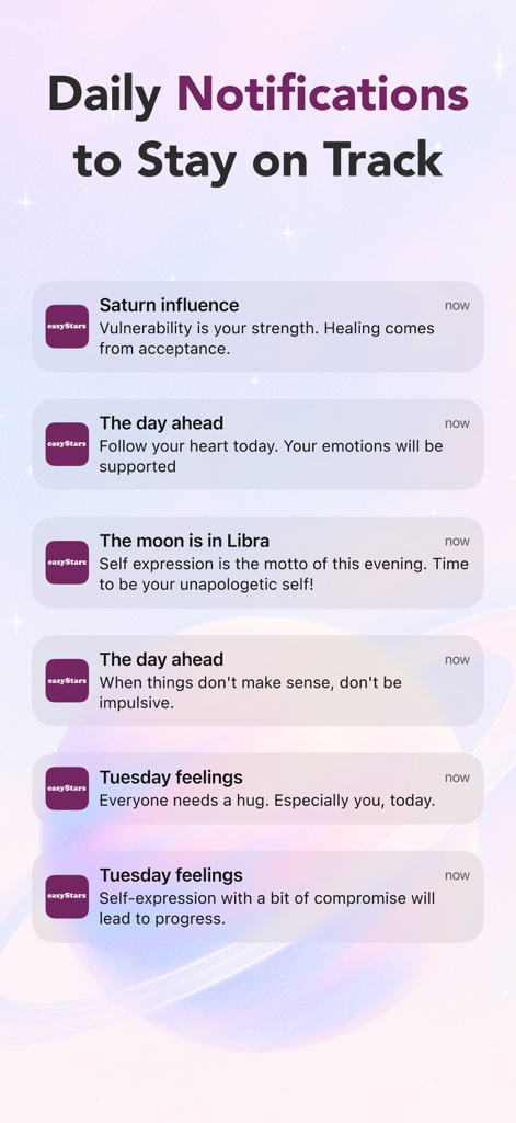 easyStars- AI Meets Astrology - A list of personalized daily astrology notifications and cosmic guidance alerts from the easyStars app