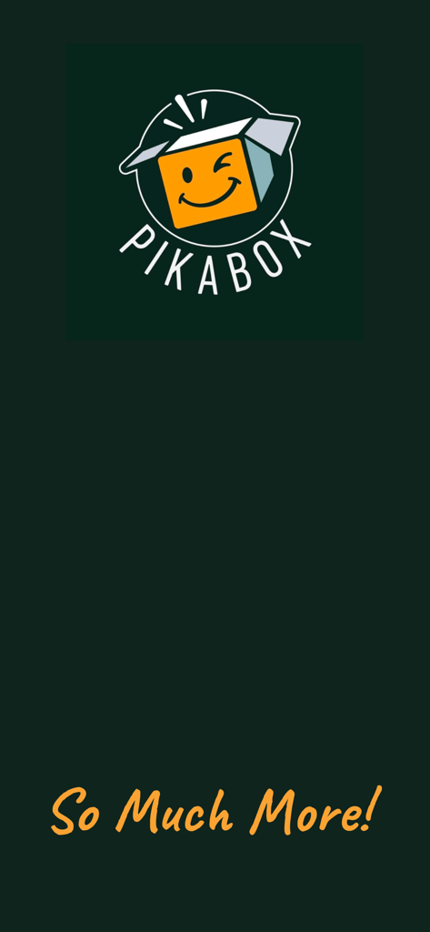 PikaBox - PikaBox splash screen with winking box logo and tagline So Much More