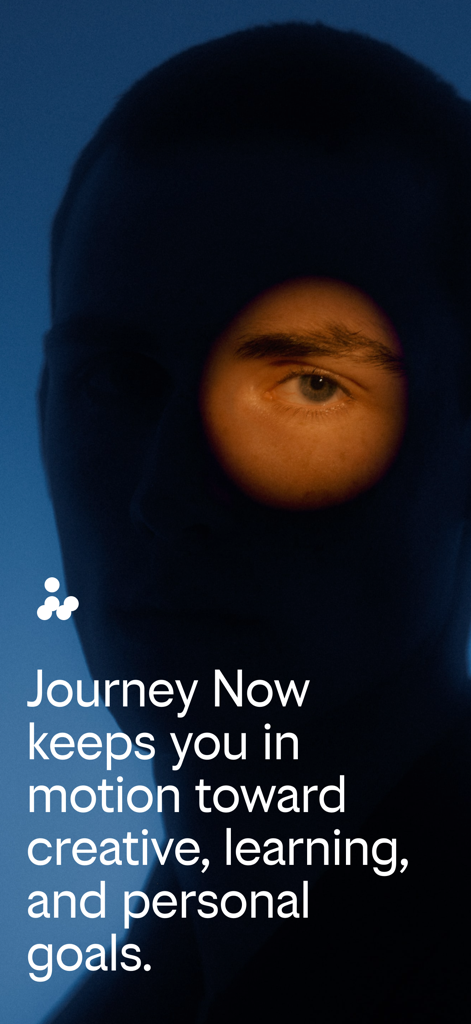 Journey Now - Journey Now app intro screen featuring a focused eye visual and text about achieving personal and creative goals