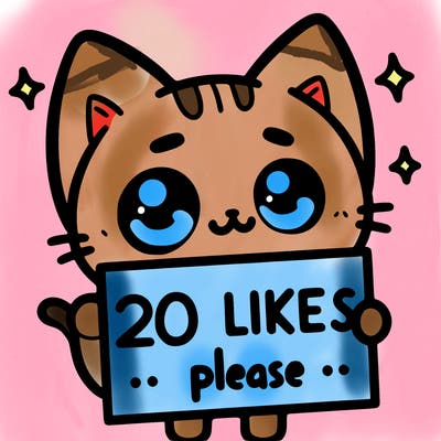 a cat that is holding a sign that says 20 likes please