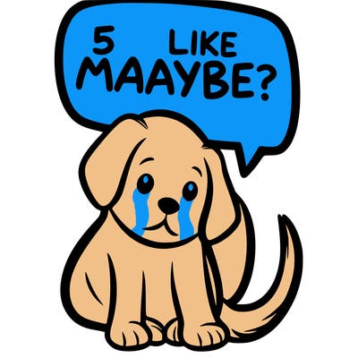 a puppy that says 5 like maybe