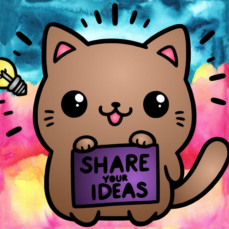 a cute cat saying share your ideas