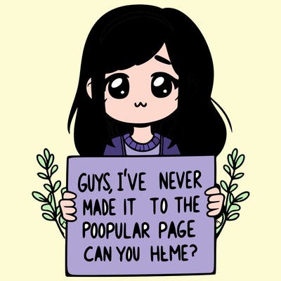 a girl holding up a sign that says, guys, i’ve never made it to the popular page, can you help me?