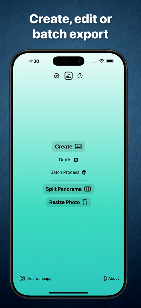 Like A Frame - Main menu of the Like A Frame app showing options for photo creation, batch processing, and panorama splitting on an iPhone.