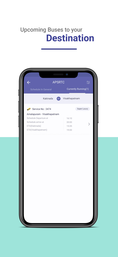APSRTC LIVE TRACK - APSRTC app showing bus schedule and estimated arrival times from Kakinada to Visakhapatnam.