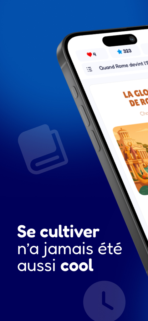Sapio - Culture Générale - Mobile Benutzeroberfläche der Sapio App, die eine Geschichtsstunde über den Ruhm Roms zeigt