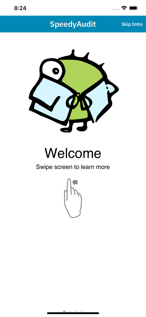 SpeedyAudit - SpeedyAudit welcome screen featuring the Fuzzy Guy mascot wearing medical PPE