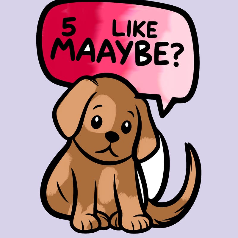 a puppy that says 5 like maybe