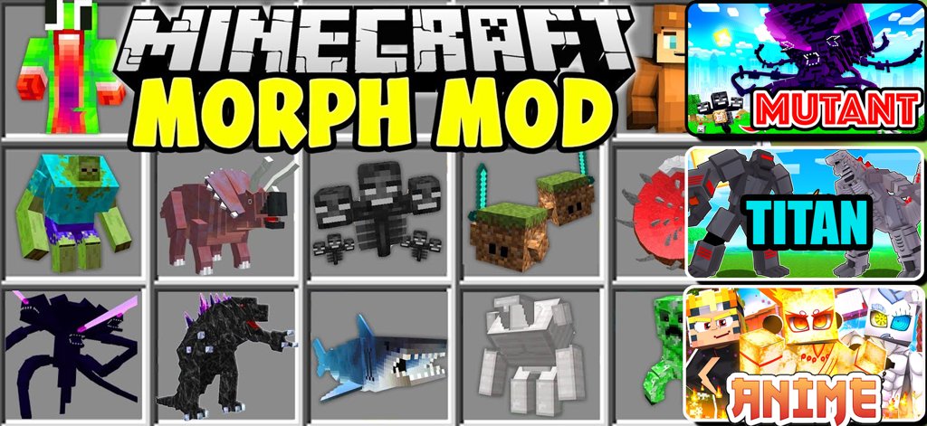 Morph Mod Addons for Minecraft - Minecraft Morph Mod interface showing mutant titan and anime mobs for player transformation