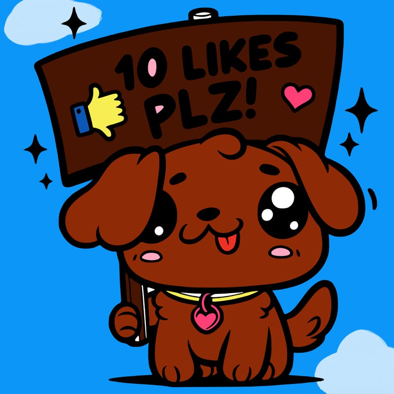 cute dog holding up a sign saying 10 likes plz!