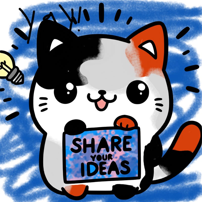 a cute cat saying share your ideas