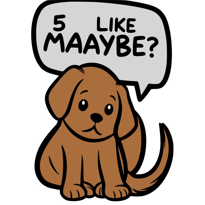 a puppy that says 5 like maybe