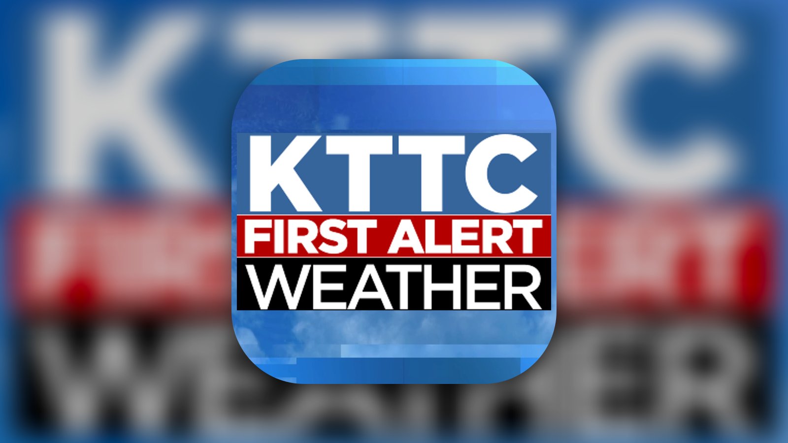 KTTC First Alert Weather - Weather App | MWM