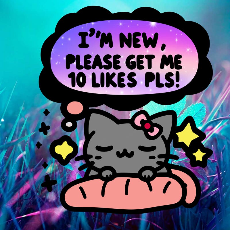 kitty taking a nap dream talking and saying "i'm new, please get me at least 10 likes pls!!"