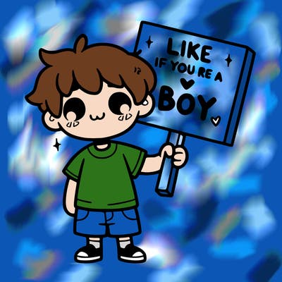 a boy holding a sign that says like if you’re a boy