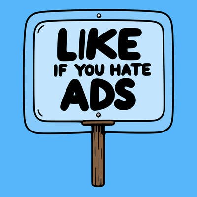 a sign that says like if you hate ads