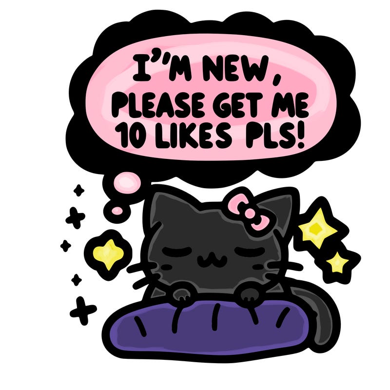 kitty taking a nap dream talking and saying "i'm new, please get me at least 10 likes pls!!"
