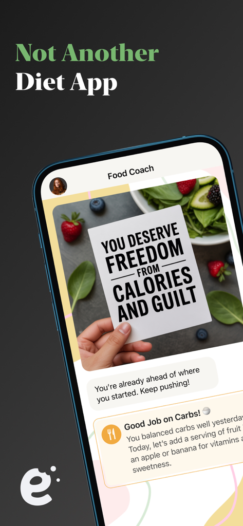 Eated app screen showing a food coach interface with a message about freedom from calories and guilt