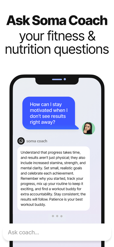 Soma Gym & AI Calorie Tracker - A screenshot of the Soma Gym app showing a chat interface with an AI fitness and nutrition coach providing motivational advice.