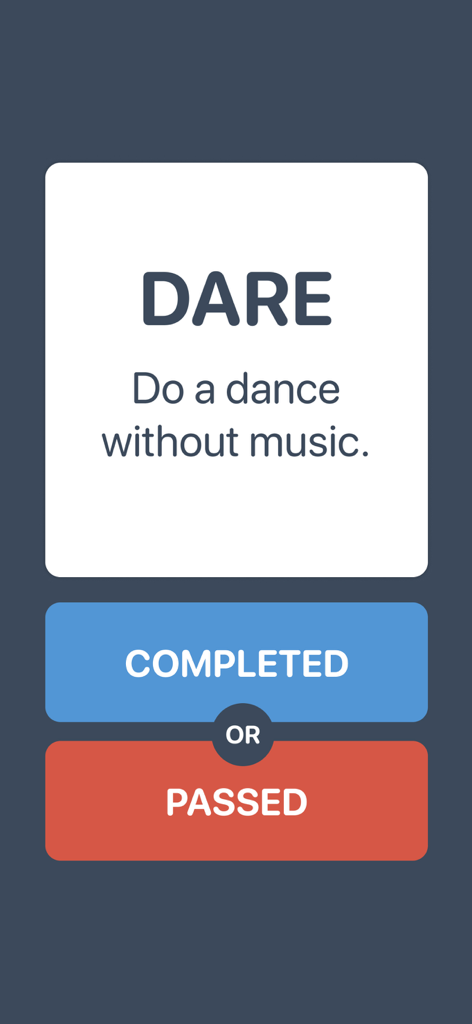 Truth or Dare? - Truth or Dare app screen showing a dare prompt to dance without music with buttons to mark as completed or passed