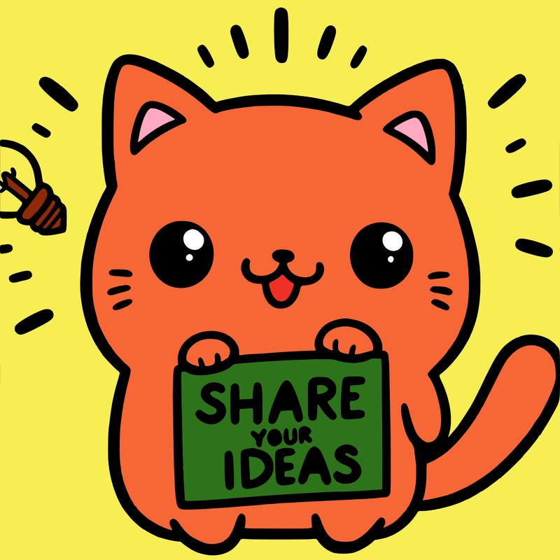 a cute cat saying share your ideas
