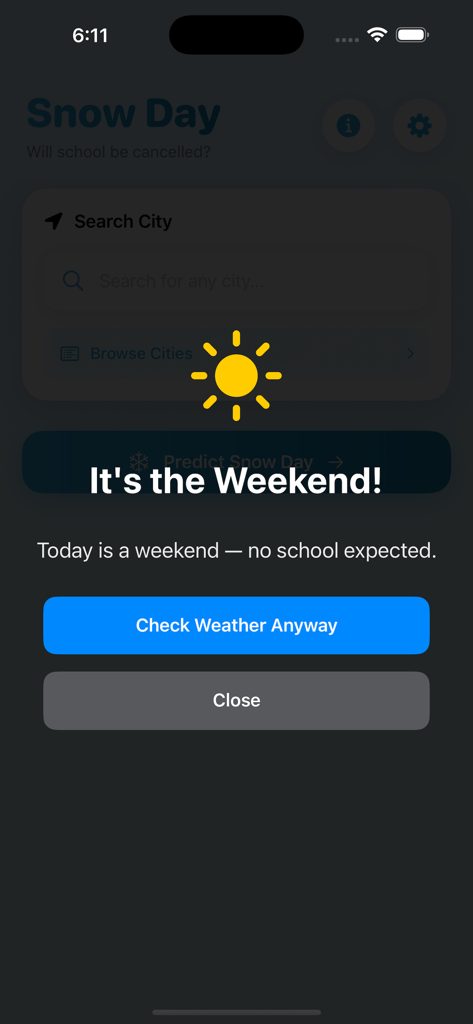 Snow Day Predictor Tracker app showing a weekend message with a sun icon stating that no school is expected.