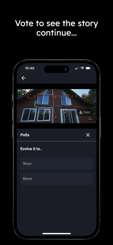 Chilling: Horror Movies & More - A voting poll feature in the Chilling app where users can vote to evolve a horror story into a show or movie