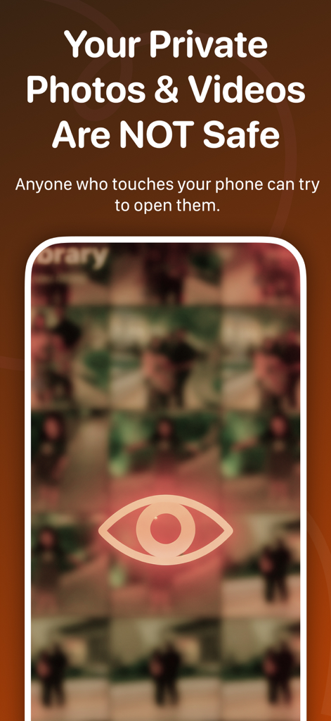 Private Photo Vault: iLockBox - A phone screen showing a blurry photo gallery and an eye icon with a warning message that private photos and videos are not safe from others.