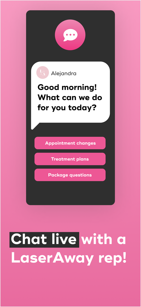 LaserAway Mobile - Interface do recurso de chat ao vivo do aplicativo LaserAway mostrando opções para alterações de agendamento e planos de tratamento.